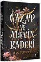 Gazap ve Alevin Kaderi - A. Tucker, K.