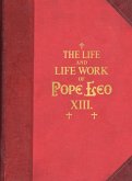 The Life and Work of Pope Leo XIII