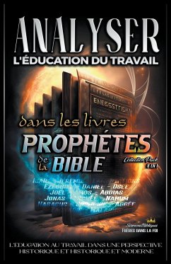 Analyser L'éducation du Travail dans les Livres Prophétiques de la Bible - Bibliques, Sermons