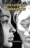 New Layers of Connection New Layers of Connection