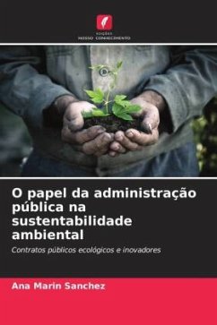O papel da administração pública na sustentabilidade ambiental - Marín Sánchez, Ana