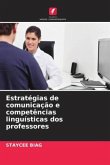Estratégias de comunicação e competências linguísticas dos professores