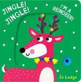 Jingle! Jingle! I'm a Reindeer! Jingle! Jingle! I'm a Reindeer!