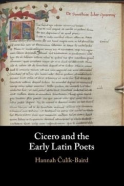 Cicero and the Early Latin Poets - Culik-Baird, Hannah (Boston University)