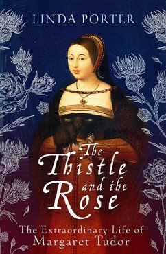 The Thistle and The Rose - Porter, Linda