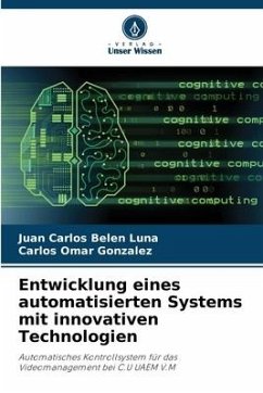 Cover Entwicklung eines automatisierten Systems mit innovativen Technologien