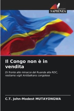 Il Congo non è in vendita - MUTAYONGWA, C.T. John-Modest