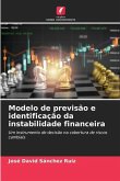 Modelo de previsão e identificação da instabilidade financeira