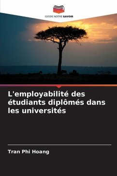 L'employabilité des étudiants diplômés dans les universités - Phi Hoang, Tran