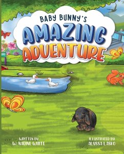 Baby Bunny's Amazing Adventure - White, W. Nadine