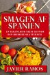 Smagen af Spanien - Bild 1