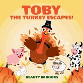 Toby The Turkey Escapes!