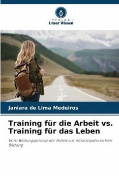 Training für die Arbeit vs. Training für das Leben - de Lima Medeiros, Janiara