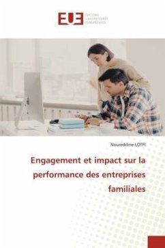 Engagement et impact sur la performance des entreprises familiales - LOTFI, Noureddine