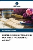 LEHRER-SCHÜLER-PROBLEME IN DER ARBEIT &quote;MAKORIM UL-AKHLOQ&quote;