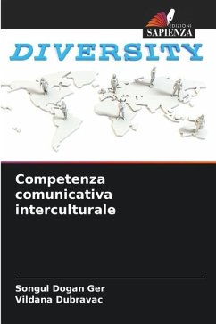 Competenza comunicativa interculturale - Dogan Ger, Songul;Dubravac, Vildana