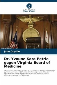 Dr. Yvoune Kara Petrie gegen Virginia Board of Medicine - Onyido, John