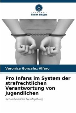 Pro Infans im System der strafrechtlichen Verantwortung von Jugendlichen - González Alfaro, Verónica