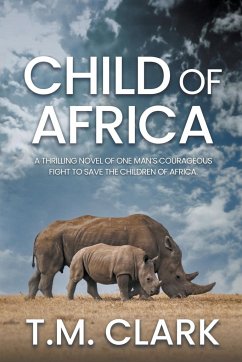 Child of Africa - Clark, T. M.