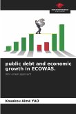 public debt and economic growth in ECOWAS.