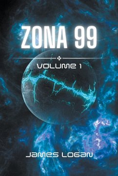 Zona 99 volume 1 - Logan, James