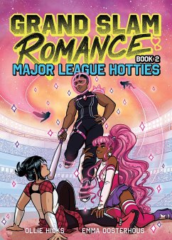 Grand Slam Romance Book 2: Major League Hotties - Hicks, Ollie