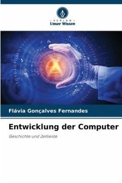 Entwicklung der Computer - Fernandes, Flávia Gonçalves