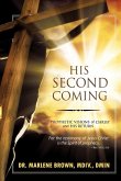 His Second Coming His Second Coming