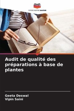 Audit de qualité des préparations à base de plantes - Deswal, Geeta;Saini, Vipin