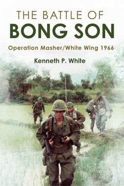 The Battle of Bong Son - White, Kenneth P.