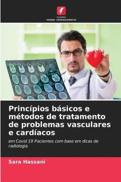 Princípios básicos e métodos de tratamento de problemas vasculares e cardíacos - Hassani, Sara