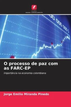 O processo de paz com as FARC-EP - Miranda Pinedo, Jorge Emilio