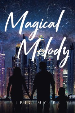 Magical Melody - Myers, Eric