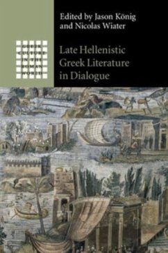 Late Hellenistic Greek Literature in Dialogue