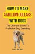 How To Make A Million Dollars With Dogs - Bild 1