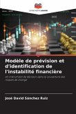 Modèle de prévision et d'identification de l'instabilité financière