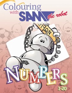 Colouring with Sam the Robot - Numbers - Sam the Robot