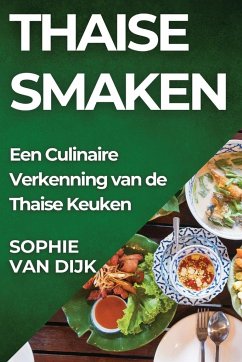 Thaise Smaken - Dijk, Sophie van