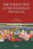 The Purana Text of the Dynasties of the Kali Age