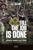 Till The Job Is Done Till The Job Is Done