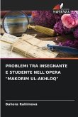 PROBLEMI TRA INSEGNANTE E STUDENTE NELL'OPERA "MAKORIM UL-AKHLOQ"