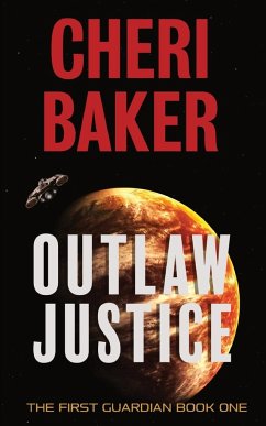 Outlaw Justice - Baker, Cheri