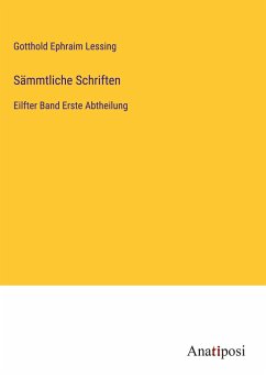 Sämmtliche Schriften - Lessing, Gotthold Ephraim