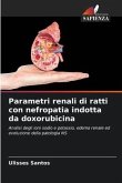 Parametri renali di ratti con nefropatia indotta da doxorubicina