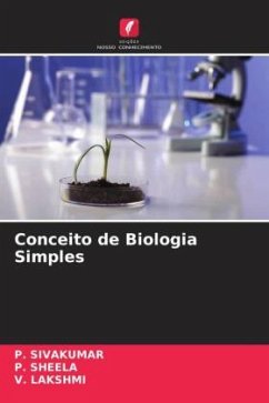 Conceito de Biologia Simples - Sivakumar, P.;SHEELA, P.;Lakshmi, V.