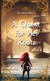 A Quest for Her Roots