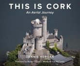 This is Cork: An Aerial Journey This is Cork: An Aerial Journey