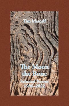 The Moon the Bone - Metcalf, Tim