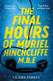 The Final Hours of Muriel Hinchcliffe