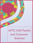 MTTC 040 Family and Consumer Sciences MTTC 040 Family and Consumer Sciences